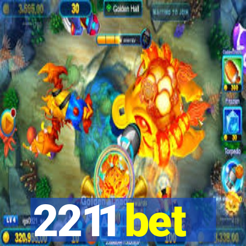 2211 bet